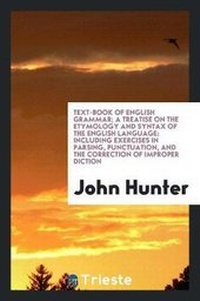 Abbildung von: Text-Book of English Grammar - Trieste Publishing