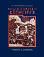 Cover: The Sufi Path of Knowledge - State University of New York Press