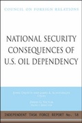 Cover: National Security Consequences of U.S. Oil Dependency - Council on Foreign Relations