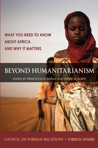 Enlarge image Cover: Beyond Humanitarianism - Council on Foreign Relations