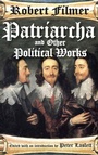Cover: Patriarcha and Other Political Works - Routledge