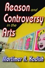 Cover: Reason and Controversy in the Arts - Routledge