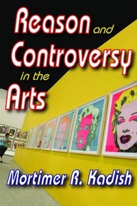 Enlarge image Cover: Reason and Controversy in the Arts - Routledge