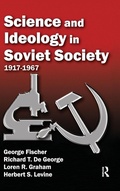 Cover: Science and Ideology in Soviet Society - Routledge
