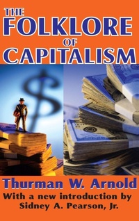 Enlarge image Cover: The Folklore of Capitalism - Routledge