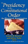 Cover: The Presidency in the Constitutional Order - Routledge