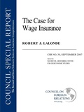 Cover: The Case for Wage Insurance - Council on Foreign Relations Press