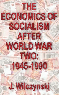 Enlarge image Cover: The Economics of Socialism After World War Two - Routledge