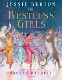 Enlarge image Cover: The Restless Girls - Bloomsbury Childrens Books