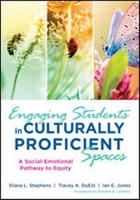 Enlarge image Cover: Engaging Students in Culturally Proficient Spaces - Corwin Press Inc