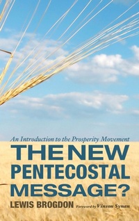 Enlarge image Cover: The New Pentecostal Message? - Wipf & Stock Publishers