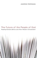 Cover: The Future of the People of God - Wipf & Stock Publishers