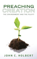 Cover: Preaching Creation - Wipf & Stock Publishers