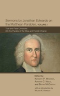 Cover: Sermons by Jonathan Edwards on the Matthean Parables, Volume I - Wipf & Stock Publishers