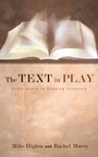 Cover: The Text in Play - Wipf & Stock Publishers