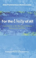 Cover: For the Unity of All - Wipf & Stock Publishers