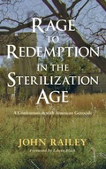 Cover: Rage to Redemption in the Sterilization Age - Wipf & Stock Publishers