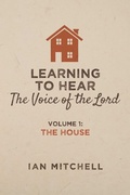 Cover: Learning to Hear the Voice of the Lord - BOOKBABY