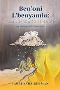 Cover: Ben'oni L'Benyamin: From Sorrow to Strength - BOOKBABY