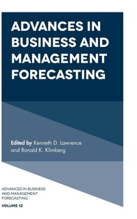 Enlarge image Cover: Advances in Business and Management Forecasting - Emerald Publishing Limited