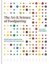 Abbildung von: The Art & Science of Foodpairing - Mitchell Beazley