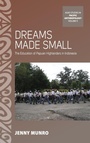 Cover: Dreams Made Small - Berghahn Books
