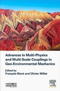 Cover: Advances in Multi-Physics and Multi-Scale Couplings in Geo-Environmental Mechanics - ISTE Press - Elsevier