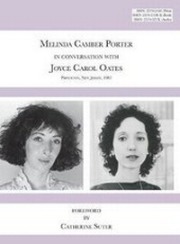 Abbildung von: Melinda Camber Porter In Conversation with Joyce Carol Oates, 1987 Princeton University - Blake Press