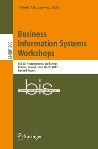 Enlarge image Cover: Business Information Systems Workshops - Springer