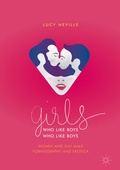 Cover: Girls Who Like Boys Who Like Boys - Palgrave Macmillan