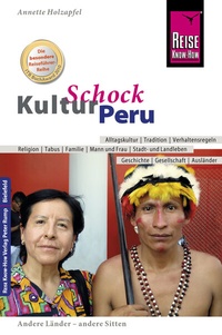 Abbildung von: Reise Know-How KulturSchock Peru - Reise Know-How Verlag Peter Rump GmbH