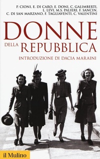 Abbildung von: Donne della Repubblica - Storica paperbacks;Il Mulino