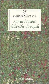 Abbildung von: Storia di acque, di boschi, di popoli - Passigli