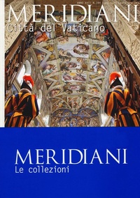 Abbildung von: Città del Vaticano-Roma - Meridiani. Le collezioni;Editoriale Domus