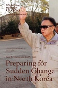 Cover: Preparing for Sudden Change in North Korea - Council on Foreign Relations