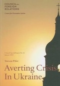 Cover: Averting Crisis in Ukraine - Council on Foreign Relations