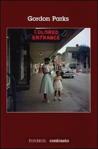 Abbildung von: Gordon Parks - FotoNote;Contrasto