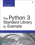 Cover: Python 3 Standard Library by Example, The - Addison Wesley
