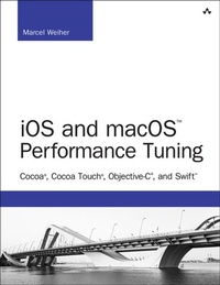 Enlarge image Cover: iOS and macOS Performance Tuning - Addison Wesley