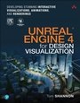 Cover: Unreal Engine 4 for Design Visualization - Addison Wesley