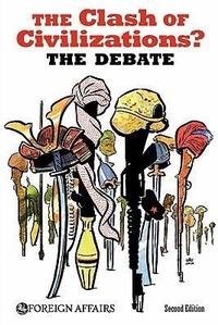 Enlarge image Cover: The Clash of Civilizations? the Debate - Foreign Affairs