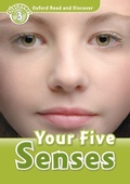 Cover: Your Five Senses (Oxford Read and Discover Level 3) - Oxford University Press