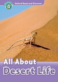 Cover: All About Desert Life (Oxford Read and Discover Level 4) - Oxford University Press
