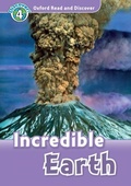Cover: Incredible Earth (Oxford Read and Discover Level 4) - Oxford University Press