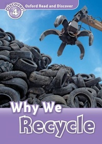 Enlarge image Cover: Why We Recycle (Oxford Read and Discover Level 4) - Oxford University Press