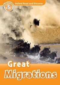 Enlarge image Cover: Great Migrations (Oxford Read and Discover Level 5) - Oxford University Press