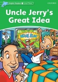 Cover: Uncle Jerry's Great Idea (Dolphin Readers Level 3) - Oxford University Press
