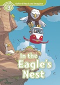 Cover: In the Eagle's Nest (Oxford Read and Imagine Level 3) - Oxford University Press