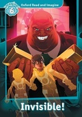 Cover: Invisible (Oxford Read and Imagine Level 6) - Oxford University Press