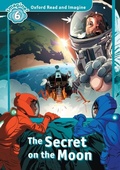 Cover: Secret on the Moon (Oxford Read and Imagine Level 6) - Oxford University Press